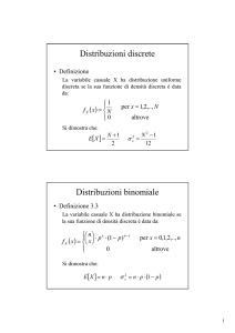 Distribuzioni discrete Distribuzioni binomiale
