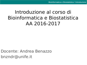 Introduzione al corso di Bioinformatica e Biostatistica