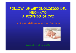 FOLLOW-UP METODOLOGICO DEL NEONATO A RISCHIO DI CVI