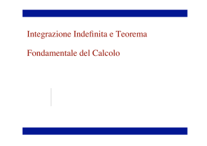 Integrazione Indefinita e Teorema Fondamentale del Calcolo