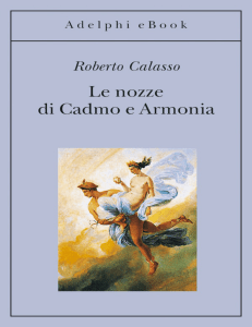 Roberto Calasso Le nozze di Cadmo e Armonia