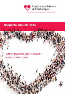 Rapporto annuale 2014 Attivi insieme per il cuore e la circolazione