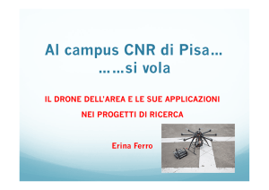Al campus CNR di Pisa si vola: il Drone e le sue applicazioni