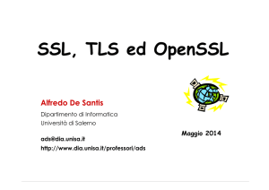 SSL, TLS ed OpenSSL - Dipartimento di Informatica
