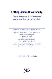 Christopher M. Graney-Setting Aside All Authority  Giovanni Battista Riccioli and the Science against Copernicus in the Age of Galileo-University of Notre Dame Press (2015)