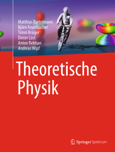 Bartelmann, Feuerbacher, Krüger, Lüst, Rebhan, Wipf -Theoretische Physik