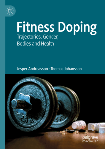 Fitness Doping Trajectories, Gender, Bodies and Health by Jesper Andreasson, Thomas Johansson (z-lib.org)