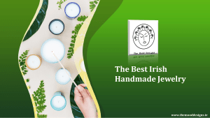 The Best Irish Handmade Jewelry