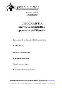 L`EUCARISTIA sacrificio, banchetto e presenza del