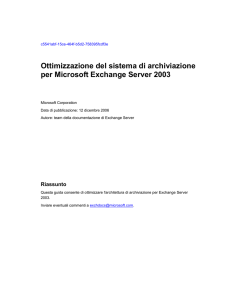 Ottimizzazione del sistema di archiviazione per Exchange Server 2003