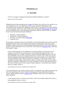 PIRANDELLO IL TEATRO « Per il suo coraggio e l`ingegnosa