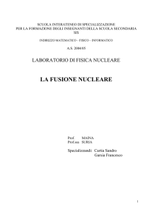 La fusione nucleare() - Istituto Nazionale di Fisica Nucleare