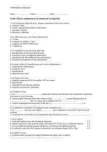 Tra le seguenti coppie di rocce, vengono classificate