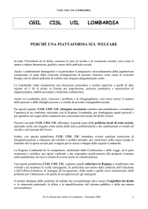 Certamente la Lombardia vanta una situazione economica e sociale