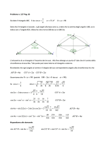 Problema n. 127 Pag. 65 Sia dato il triangolo ABC. E sia Dato che il