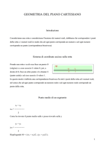 GEOMETRIA DEL PIANO CARTESIANO Introduzione Consideriamo