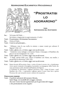 Gennaio 2014 “Prostratisi lo adorarono”