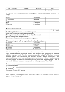 70011 Latino IV Candidato Matricola Data /06/2014 1. Trasforma