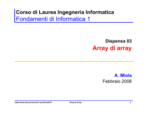Array di array - Dipartimento di Informatica e Automazione