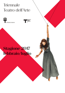 Stagione 2017 febbraio/luglio Triennale Teatro dell`Arte