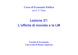 27 L`offerta di moneta e LM - dipartimento di economia e diritto