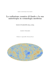 La radiazione cosmica di fondo e la sua anisotropia