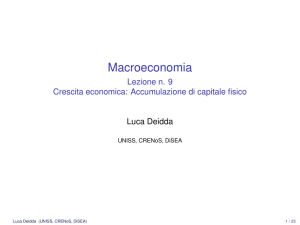 Macroeconomia - Lezione n. 9 Crescita economica: Accumulazione