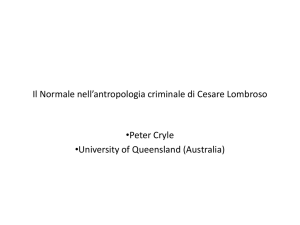 Il Normale nell`antropologia criminale di Cesare Lombroso •Peter