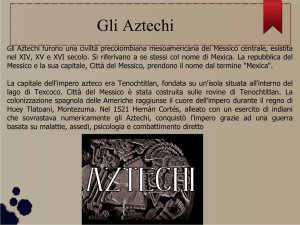 Gli Atzechi - Istituto Comprensivo Polo 3