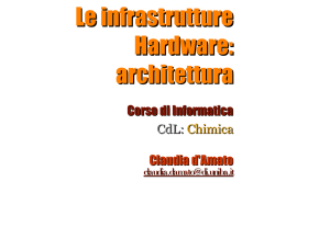 Infrastrutture HardWare - Dipartimento di Informatica