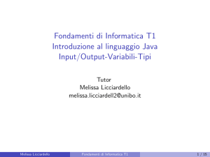Fondamenti di Informatica T1 Introduzione al linguaggio Java Input