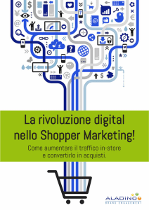 La rivoluzione digital nello Shopper Marketing!