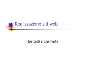 Realizzazione siti web - Ipertesti e Ipermedia