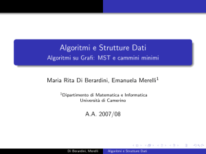 Algoritmi e Strutture Dati - Algoritmi su Grafi: MST e cammini minimi