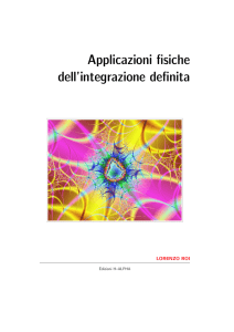 Applicazioni fisiche dell`integrazione definita