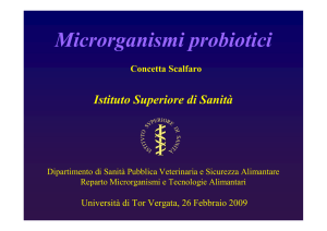 Microrganismi probiotici - Università degli Studi di Roma "Tor Vergata"