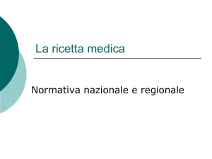 La ricetta medica: normativa nazionale e regionale. Cenni alla