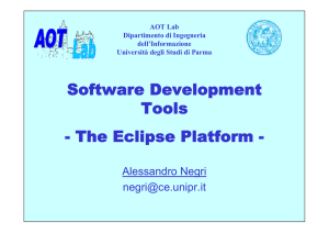 Software Development Tools - The Eclipse Platform -
