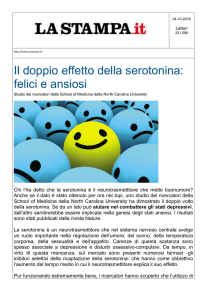 Il doppio effetto della serotonina: felici e ansiosi