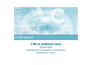 Il File-System I file in ambiente Linux
