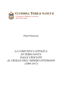 la comunità cattolica di terra santa dalle crociate al crollo dell`impero