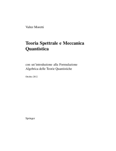 Teoria Spettrale e Meccanica Quantistica