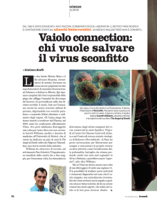 L Vaiolo connection: chi vuole salvare il virus sconfitto