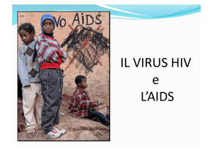 IL VIRUS HIV e L`AIDS