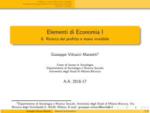 Elementi di Economia I - 8. Ricerca del profitto e mano invisibile