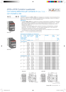 AF09 e AF38 Contattori quadripolari Con bobina elettronica per