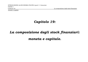 Capitolo 19: La composizione degli stock finanziari: moneta e capitale.