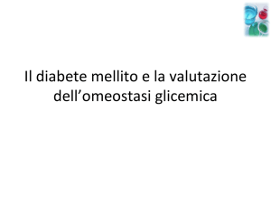 Il diabete mellito e la valutazione dell`omeostasi glicemica
