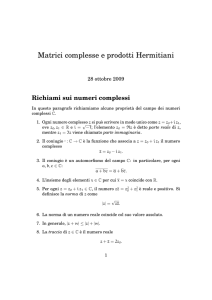 Matrici complesse e prodotti Hermitiani