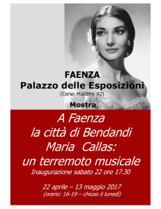 A Faenza la città di Bendandi Maria Callas: un terremoto musicale